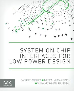 System on Chip Interfaces for Low Power Design