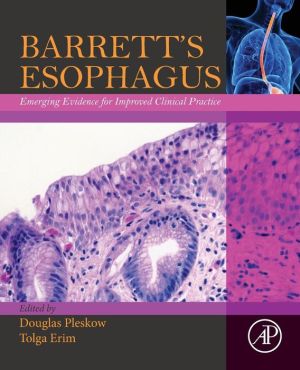 Barrett's Esophagus: Emerging Evidence for Improved Clinical Practice