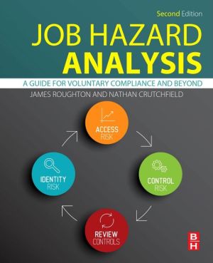 Job Hazard Analysis: A Guide for Voluntary Compliance and Beyond