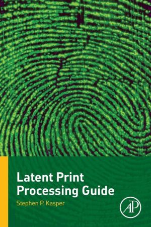 Latent Print Processing Guide