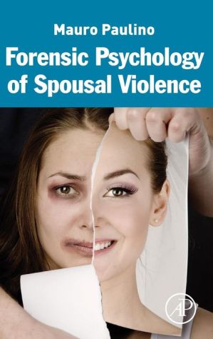 Forensic Psychology of Spousal Violence