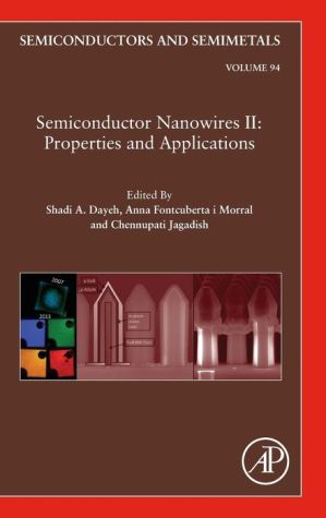 Semiconductor Nanowires II: Properties and Applications