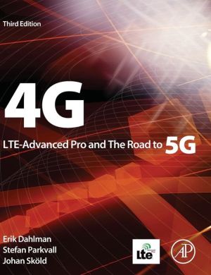 4G, LTE Evolution and the Road to 5G