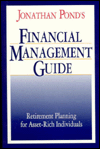 Jonathan Pond's Financial Management Guide; Retirement Planning for Asset-Rich Individuals