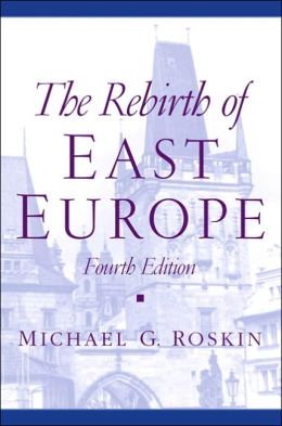 The Rebirth of East Europe