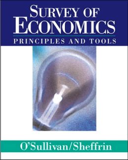 Survey of Economics : Principles and Tools
