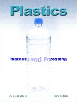 Plastics: Materials and Processing