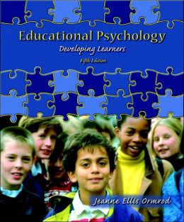 Educational Psychology: Developing Learners