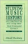 Studying Music History: Learning, Reasoning, and Writing About Music History and Literature