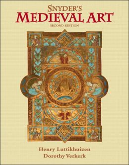 Medieval Art: Painting, Sculpture, Architecture, 4th-14th Century