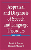 Appraisal and Diagnosis of Speech and Language Disorders
