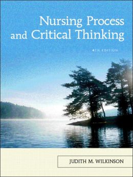 Nursing process and critical thinking test questions
