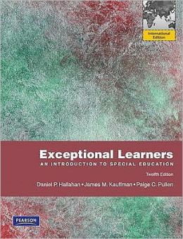 Exceptional Learners: Introduction to Special Education Daniel P. Hallahan