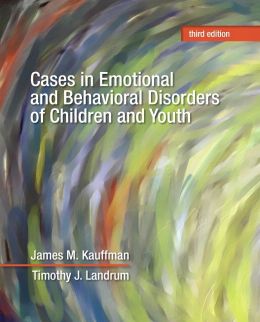 Cases in Emotional and Behavioral Disorders of Children and Youth
