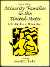 Minority Families in the United States: A Multicultural Perspective