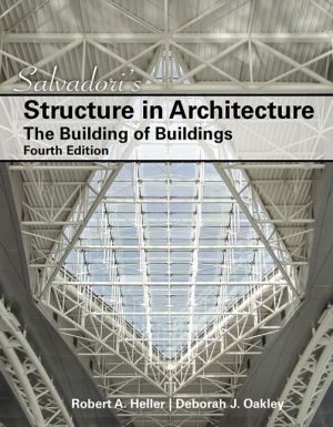 Salvadori's Structure in Architecture: The Building of Buildings