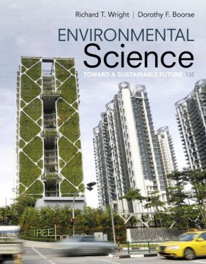 Environmental Science: Toward A Sustainable Future Plus MasteringEnvironmentalScience with eText -- Access Card Package