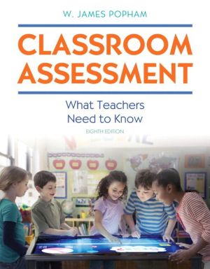 Classroom Assessment: What Teachers Need to Know with MyEducationLab with Enhanced Pearson eText, Loose-Leaf Version -- Access Card Package