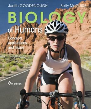 Biology of Humans: Concepts, Applications, and Issues Plus Masteringbiology with Etext -- Access Card Package