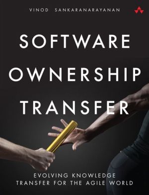 Project Ownership Transfer: Evolving Knowledge Transfer for the Agile World