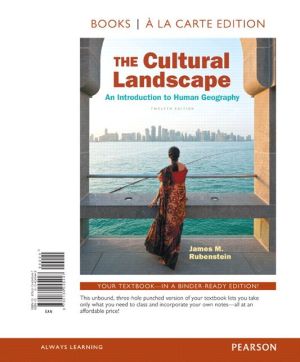 The Cultural Landscape: An Introduction to Human Geography, Books a la Carte Edition