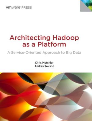 Architecting Hadoop as a Platform: A Service-Oriented Approach to Big Data