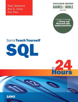 SQL in 24 Hours, Sams Teach Yourself: Barnes & Noble Special Edition