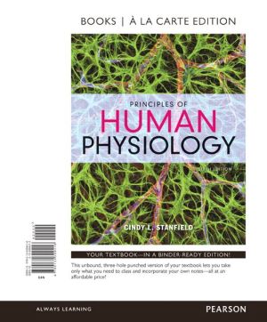 Principles of Human Physiology, Books a la Carte Edition