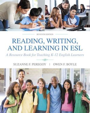 Reading, Writing and Learning in ESL: A Resource Book for Teaching K-12 English Learners with Enhanced Pearson eText -- Access Card Package