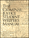 The Criminal Justice Student Writer's Manual