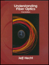 Understanding Fiber Optics, Third Edition