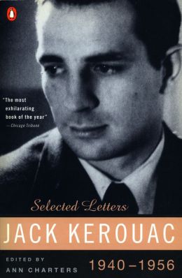 Jack Kerouac: Selected Letters, 1940-1956