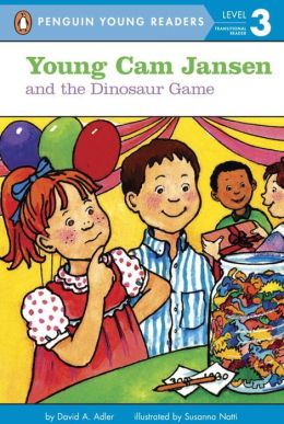 Young Cam Jansen and the Dinosaur Game David A. Adler and Susanna Natti