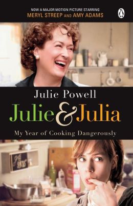 Julie & Julia: My Year of Cooking Dangerously