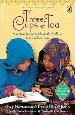 Three Cups of Tea, Young Reader's Edition: One Man's Journey to Change the World...One Child at a Time