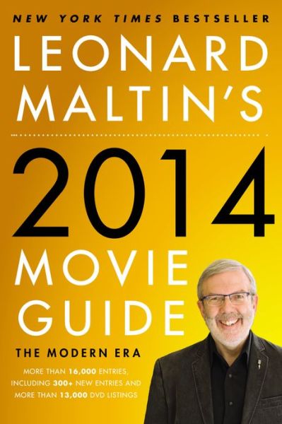 Leonard Maltin's 2014 Movie Guide: The Modern Era