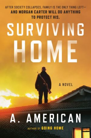 Surviving Home: A Novel