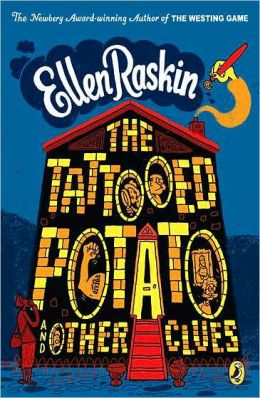 The Tattooed Potato and Other Clues (Plus) Ellen Raskin