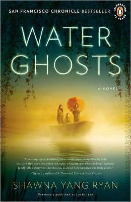 Water Ghosts: A Novel Shawna Yang Ryan