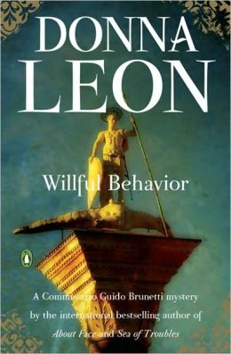 Willful Behaviour (Guido Brunetti Series #11)