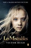 Book Cover Image. Title: Les Miserables (Movie Tie-In Edition), Author: Victor Hugo