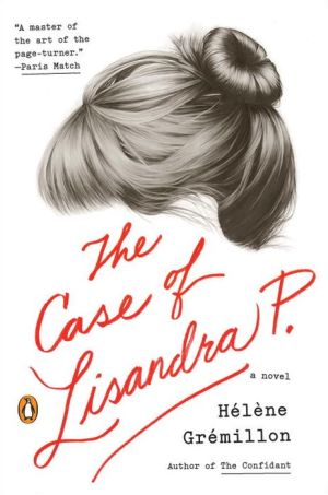 The Case of Lisandra P.: A Novel