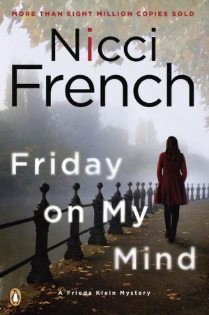 Friday on My Mind: A Frieda Klein Mystery
