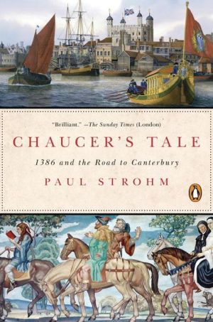 Chaucer's Tale: 1386 and the Road to Canterbury