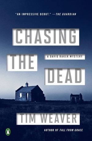 Chasing the Dead: A David Raker Mystery
