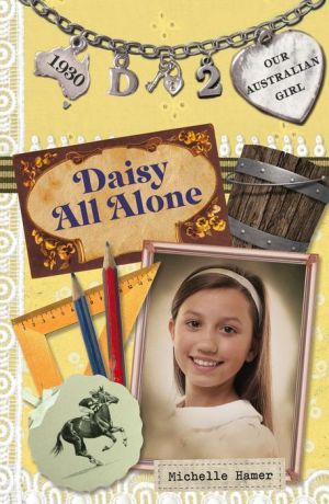 Daisy All Alone: Daisy Book 2
