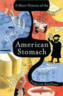 Short History of the American Stomach