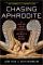 Chasing Aphrodite: The Hunt for Looted Antiquities at the World's Richest Museum