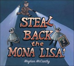 Steal Back the Mona Lisa!