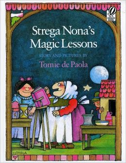 Strega Nona's Magic Lessons Tomie dePaola